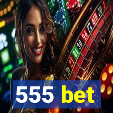 555 bet